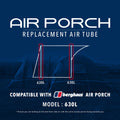 Air Porch Replacement Air Tube 630L